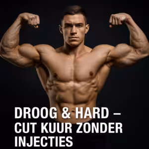Droog &amp; Hard – Cut kuur zonder injecties